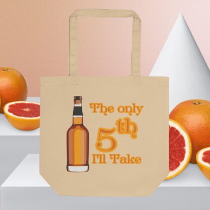 The Only 5th I'll Take - Eco Tote Bag - Image 2