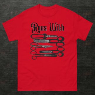 Runs With Scissors - Classic Tee