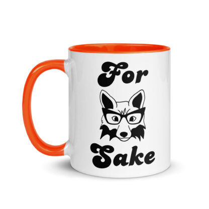 For Fox Sake - Coffee Mug with Colored Inside - Image 10