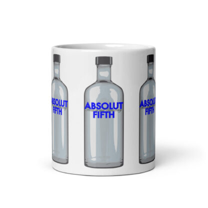 Absolut Fifth White Coffee Mug - Vodka Parody - Image 3