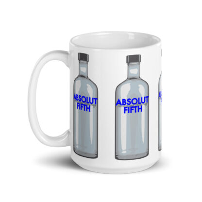 Absolut Fifth White Coffee Mug - Vodka Parody - Image 5