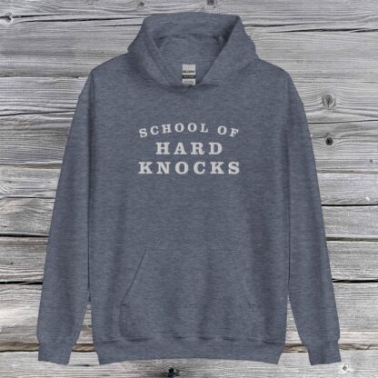 School of Hard Knocks Hoodie - Image 15