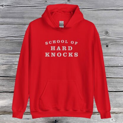 School of Hard Knocks Hoodie - Image 10