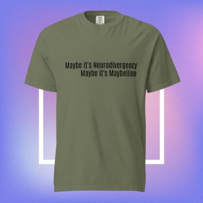 Maybe it's Neurodivergency - Unisex garment-dyed heavyweight t-shirt - Image 8
