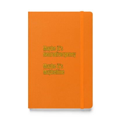 Maybe it's Neurodivergency - Hardcover Bound Notebook - Image 10