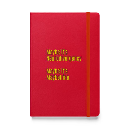 Maybe it's Neurodivergency - Hardcover Bound Notebook - Image 7