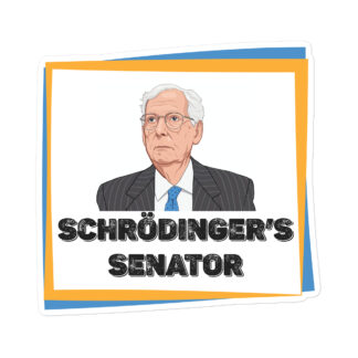 Schrodinger's Senator Die-cut stickers