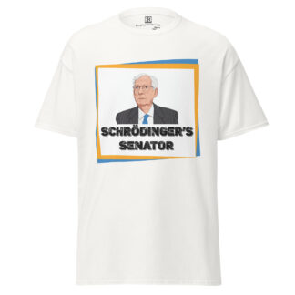 Schrödinger's Senator - Classic Tee